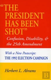 The President Has Been Shot