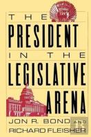 The President In The Legislative Arena