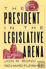 The President In The Legislative Arena