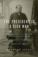 The President Is A Sick Man