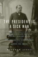The President Is A Sick Man