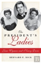 The Presidentâ€™S Ladies