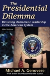 The Presidential Dilemma