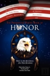 The Presidential Poetry Book Of Honor