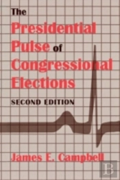 The Presidential Pulse Of Congressional Elections