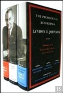 Bertrand.pt - The Presidential Recordings: Lyndon B. Johnson