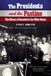 The Presidents And The Pastime