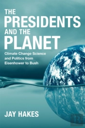 The Presidents And The Planet