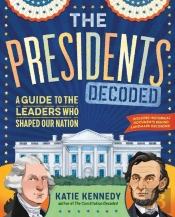 The Presidents Decoded
