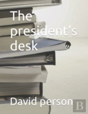 The President'S Desk