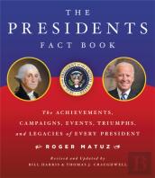 The Presidents Fact Book