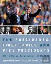 The Presidents, First Ladies, And Vice Presidents