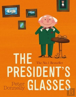 Bertrand.pt - The President'S Glasses