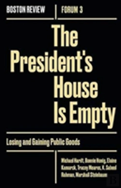Bertrand.pt - The President`S House Is Empty - Losing And Gaining Public Goods