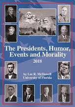 The Presidents, Humor, Events And Morality