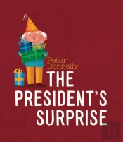 The President'S Surprise