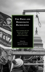 The Press And Democratic Backsliding