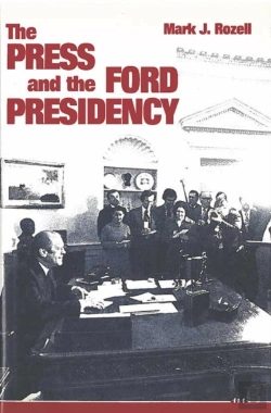 Bertrand.pt - The Press And The Ford Presidency