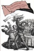 The Press, Revolution And Social Identities In France, 1830-1835