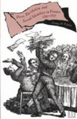 Bertrand.pt - The Press, Revolution And Social Identities In France, 1830-1835