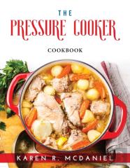 The Pressure Cooker