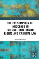 The Presumption Of Innocence In International Human Rights And Criminal Law