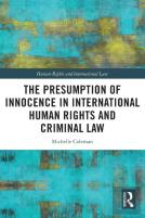 The Presumption Of Innocence In International Human Rights And Criminal Law