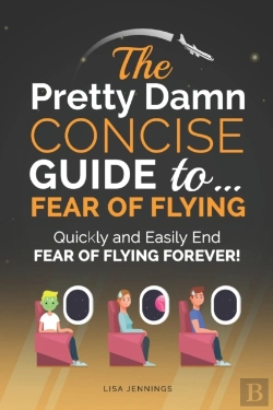 Bertrand.pt - The Pretty Damn Concise Guide To...Fear Of Flying