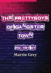 The Prettyboys Of Gangster Town