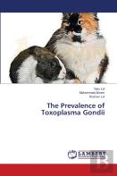The Prevalence Of Toxoplasma Gondii