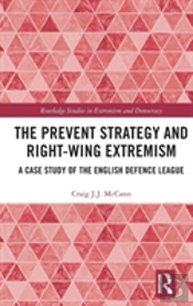 The Prevent Strategy And Right-Wing Extremism