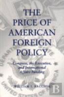 The Price Of American Foreign Policy