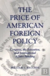 The Price Of American Foreign Policy