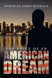 The Price Of An American Dream