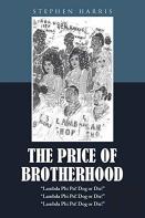 The Price Of Brotherhood