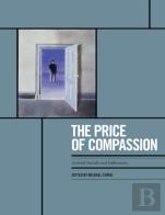 The Price Of Compassion