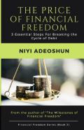 The Price Of Financial Freedom