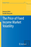 The Price Of Fixed Income Market Volatility