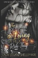 The Price Of Loving A Hood Rich Thug