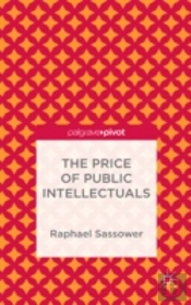 The Price Of Public Intellectuals