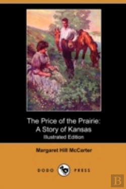 Bertrand.pt - The Price Of The Prairie: A Story Of Kan