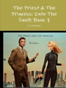 Bertrand.pt - The Priest & The Princess: Into The Swell: Book 7