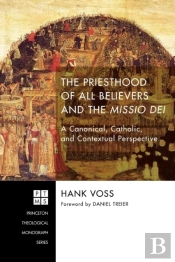 The Priesthood Of All Believers And The Missio Dei