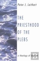 The Priesthood Of The Plebs