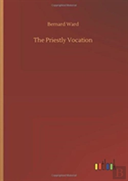 Bertrand.pt - The Priestly Vocation