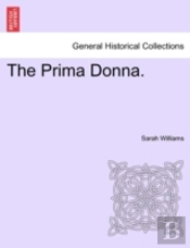 The Prima Donna.