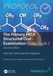 The Primary Frca Structured Oral Exam Guide 2