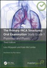 The Primary Frca Structured Oral Examination Study Guide 1