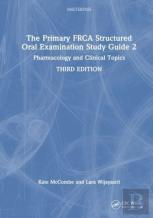 The Primary Frca Structured Oral Examination Study Guide 2