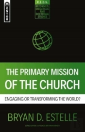 The Primary Mission Of The Church